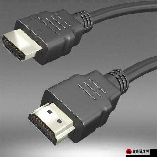 hdmi21 高清线推荐：让你的画面更清晰逼真